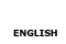 ENGLISH