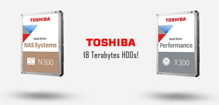 Toshiba Unveils the 18 Tb N300 and X300 Pro Series Hard Drives